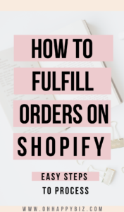 How To Fulfill Orders On Shopify