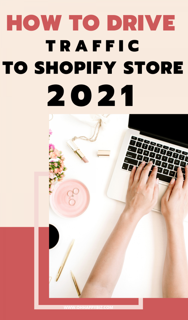 How To Drive Traffic To Shopify Store